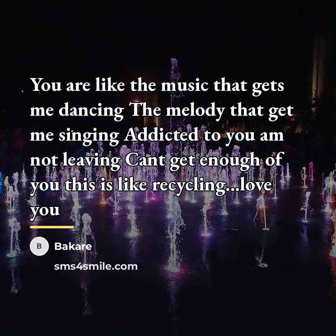 “You are like the music that gets me dancing The…” quote by Bakare