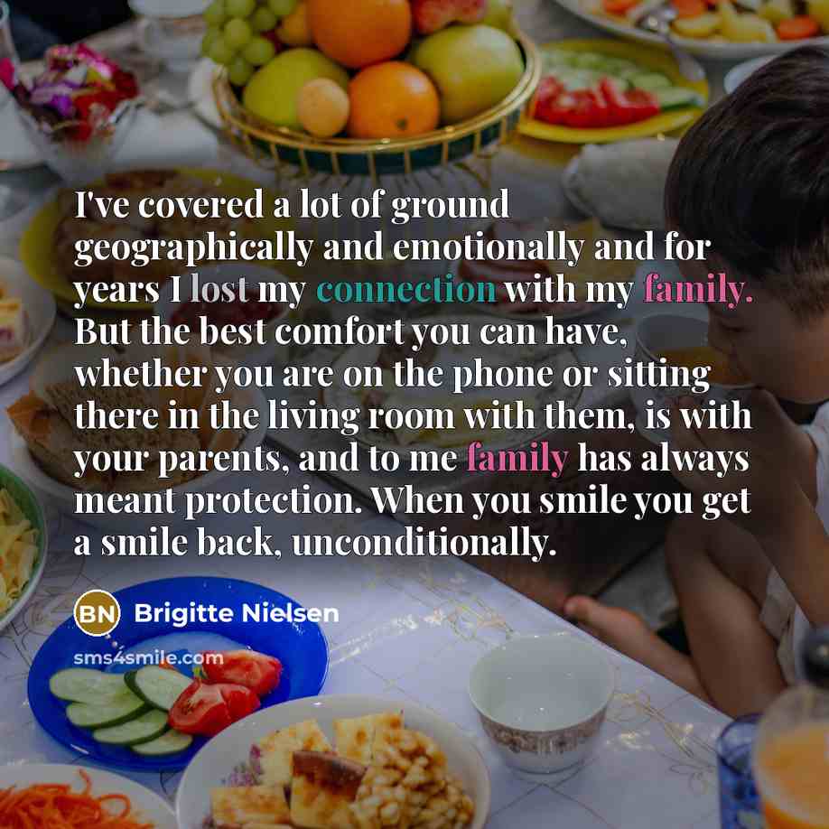 “I've covered a lot of ground geographically and emotionally and…” quote by Brigitte Nielsen