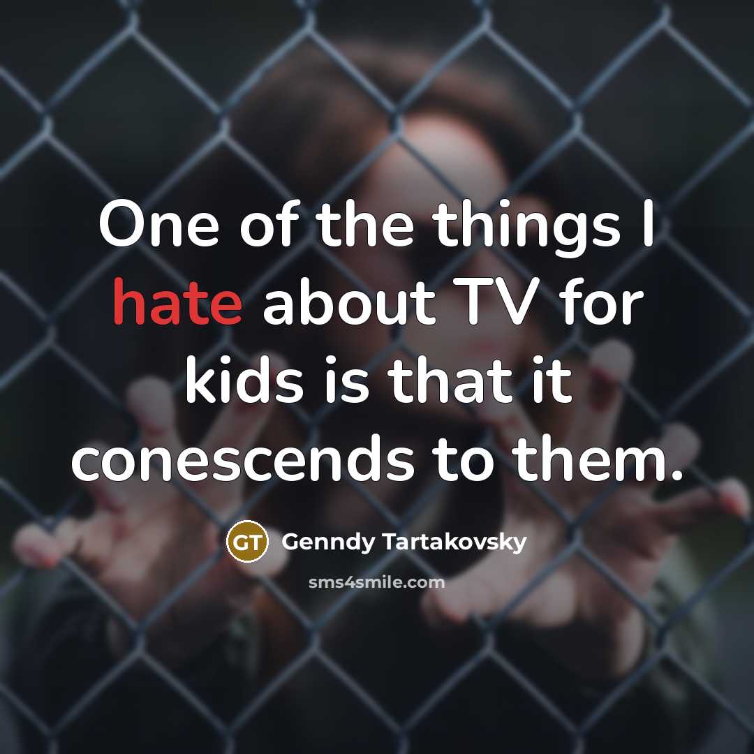 “One of the things I hate about TV for kids…” quote by Genndy Tartakovsky