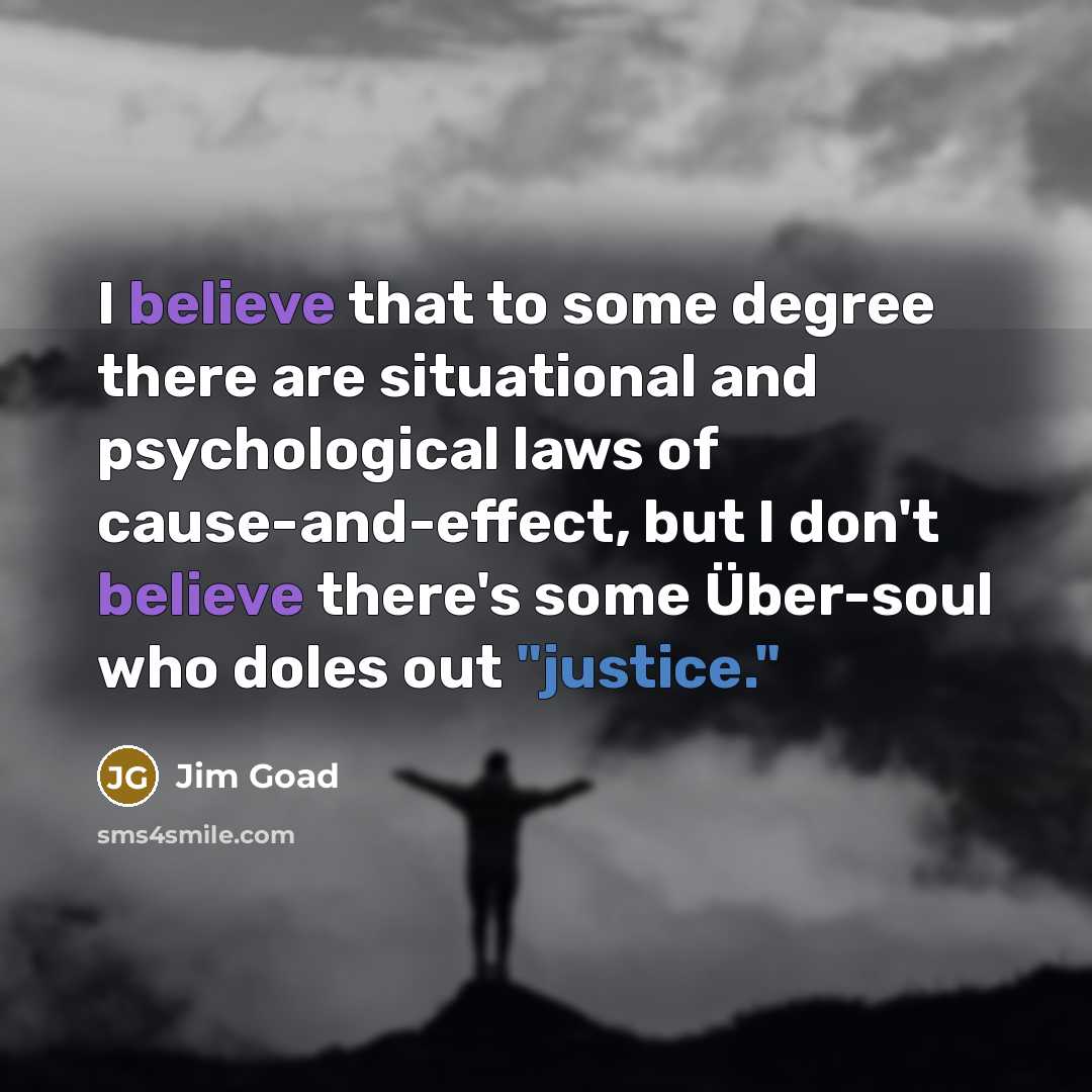 “I believe that to some degree there are situational and…” quote by Jim Goad