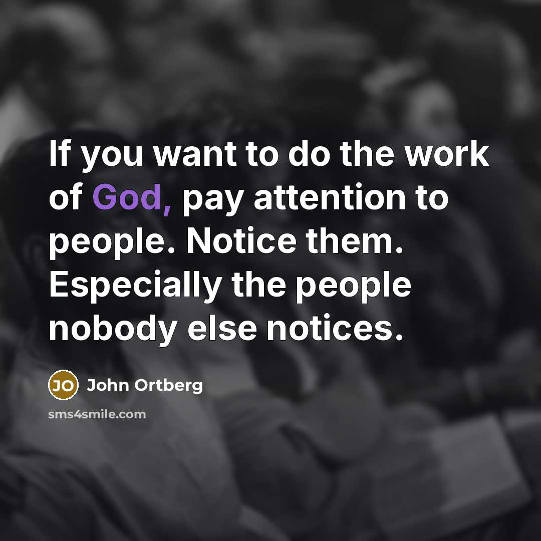“If you want to do the work of God, pay…” quote by John Ortberg