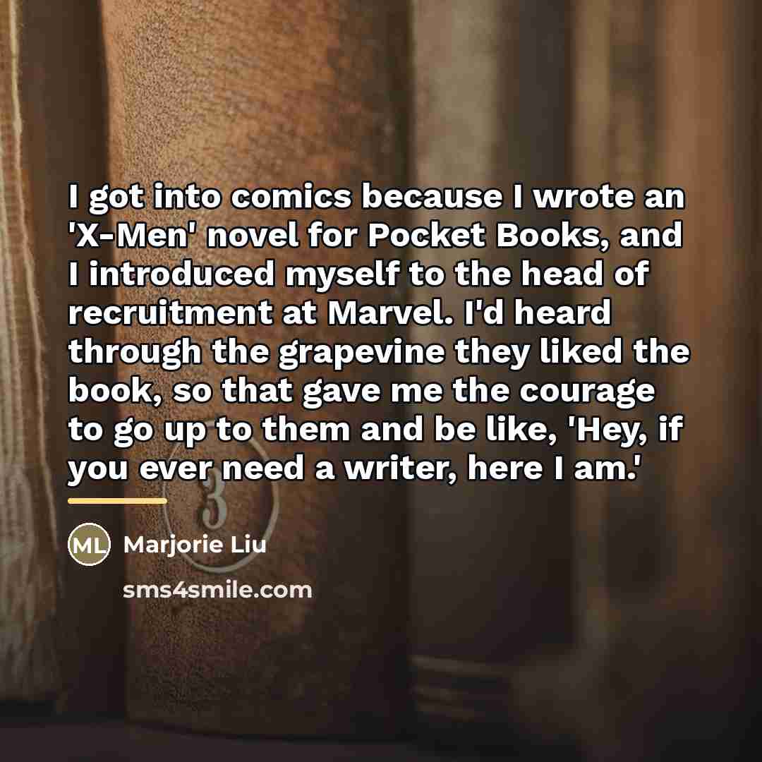 “I got into comics because I wrote an 'X-Men' novel…” quote by Marjorie Liu