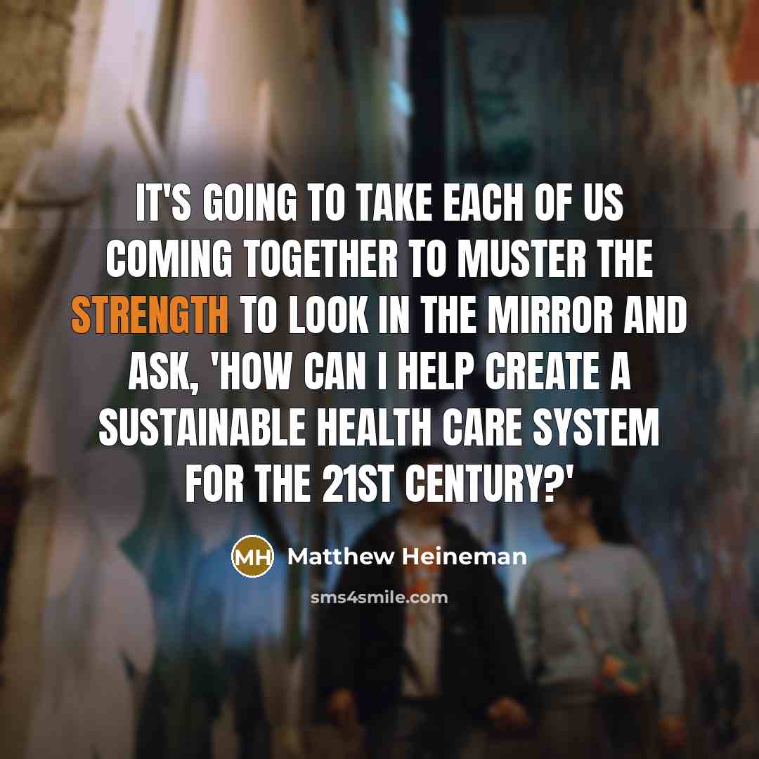 “It's going to take each of us coming together to…” quote by Matthew Heineman