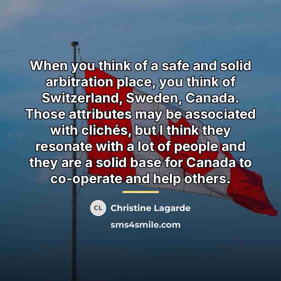 “When you think of a safe and solid arbitration place,…” quote by Christine Lagarde