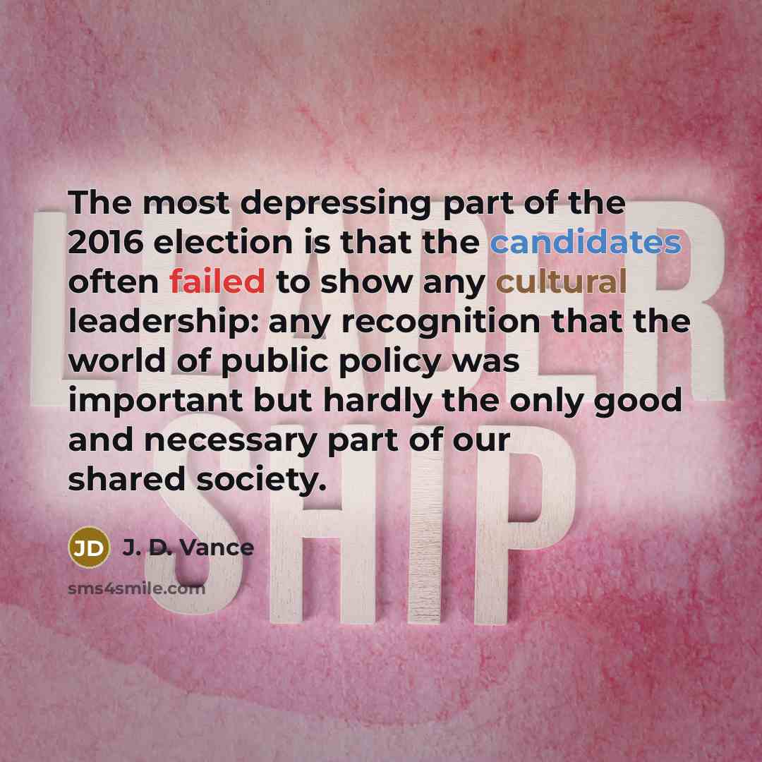 “The most depressing part of the 2016 election is that…” quote by J. D. Vance