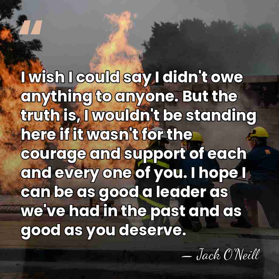 I wish I could say I didn't owe anything to anyone. But&hellip; - Jack O'Neill