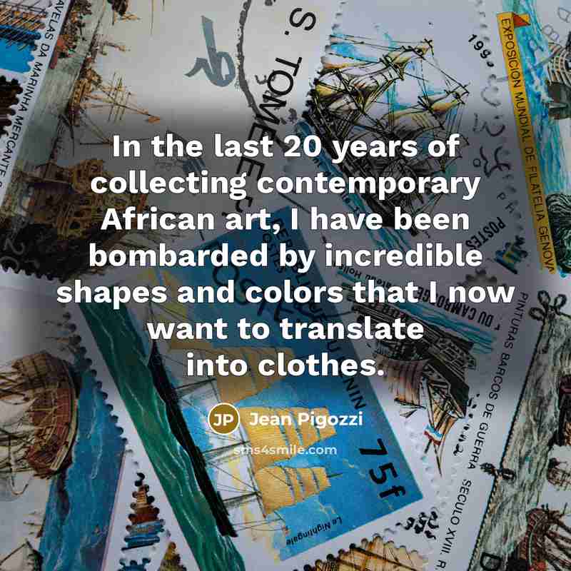 “In the last 20 years of collecting contemporary African art,…” quote by Jean Pigozzi