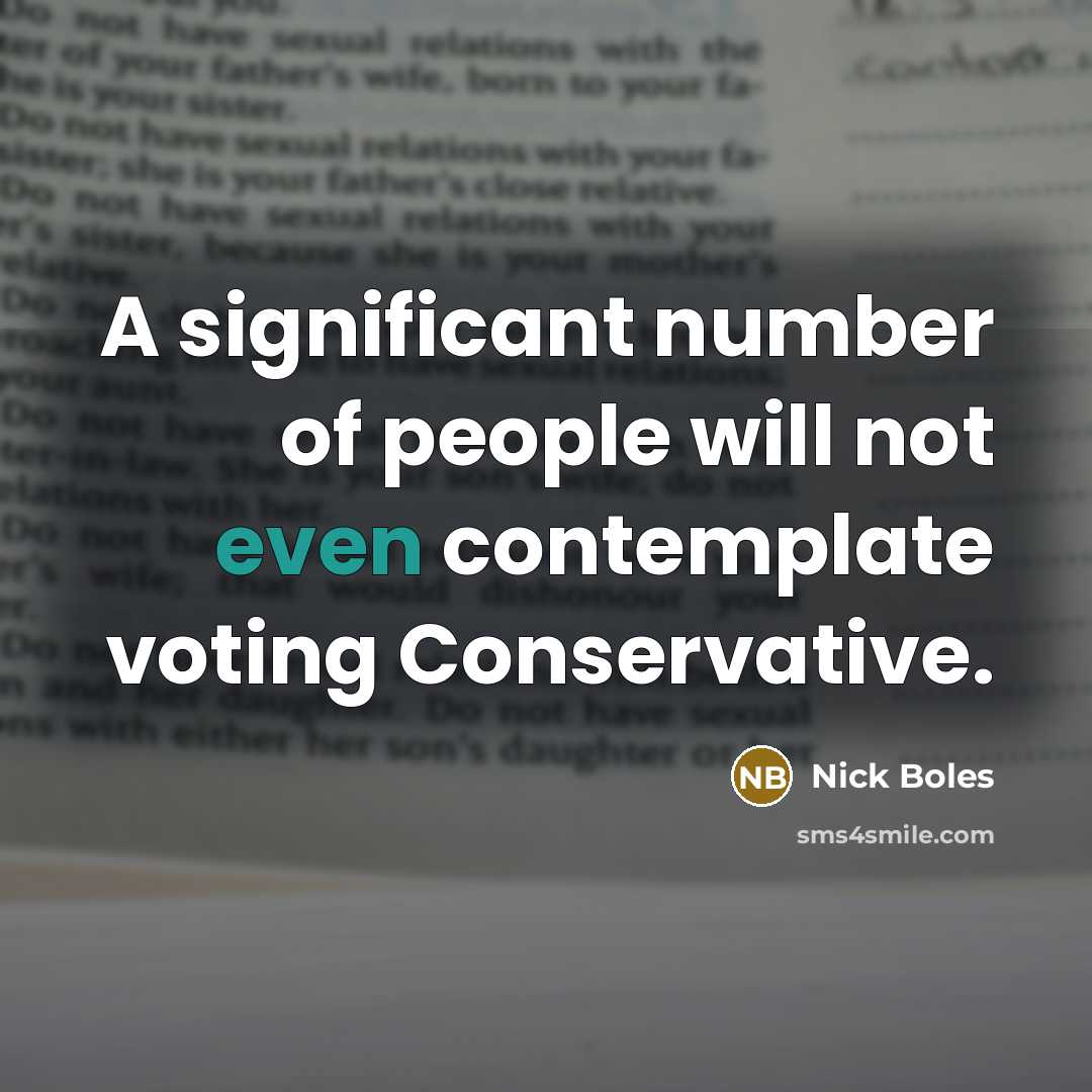 “A significant number of people will not even contemplate voting…” quote by Nick Boles