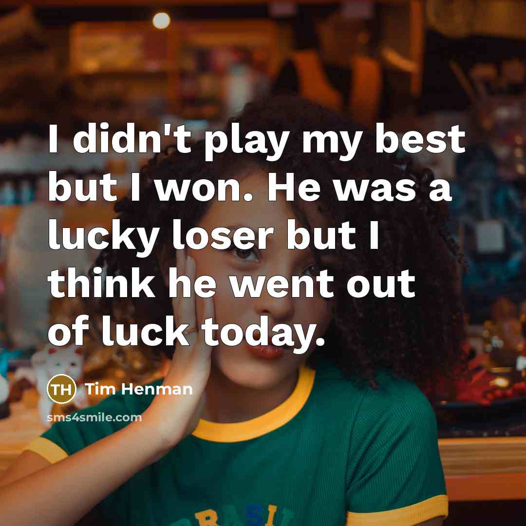 “I didn't play my best but I won. He was…” quote by Tim Henman