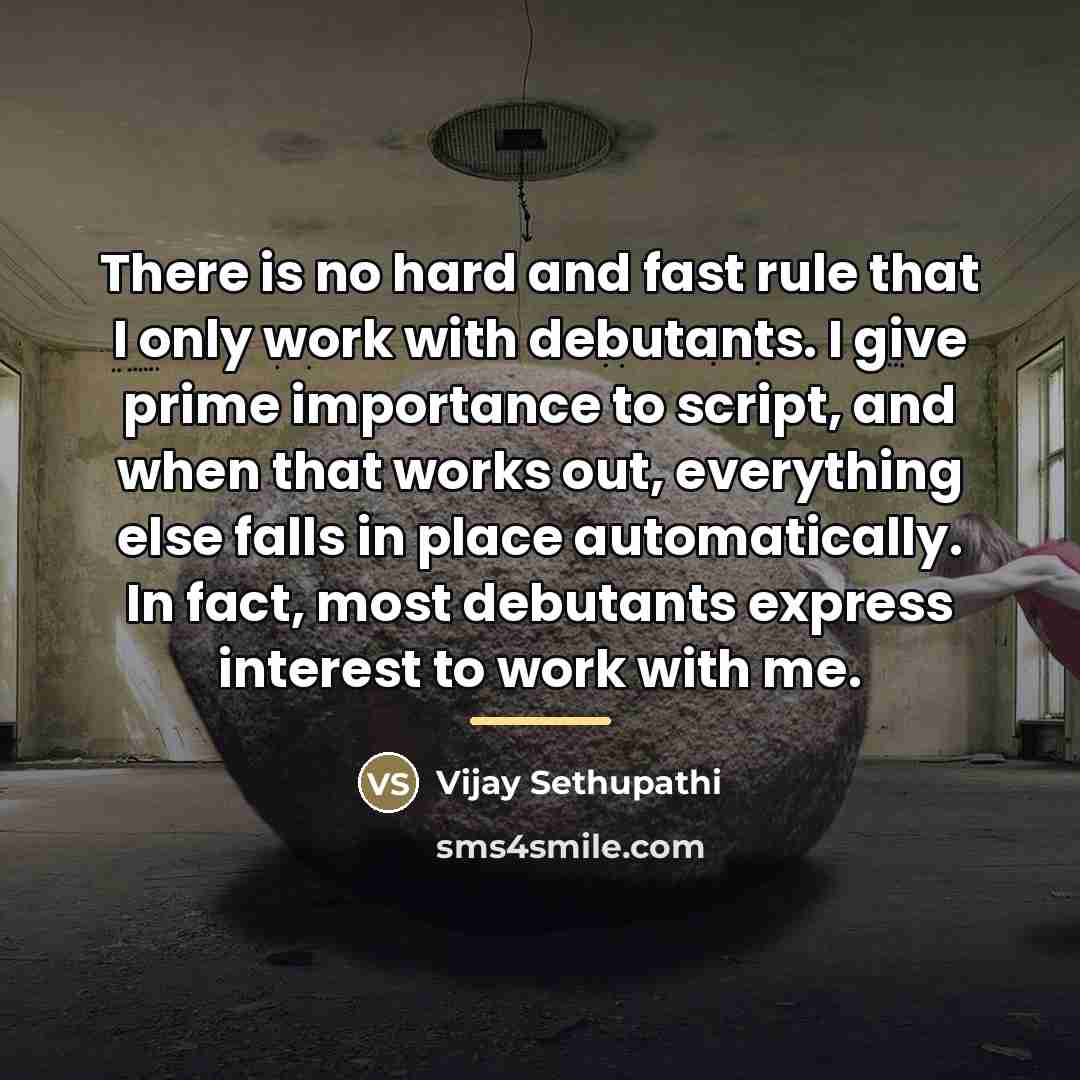 “There is no hard and fast rule that I only…” quote by Vijay Sethupathi