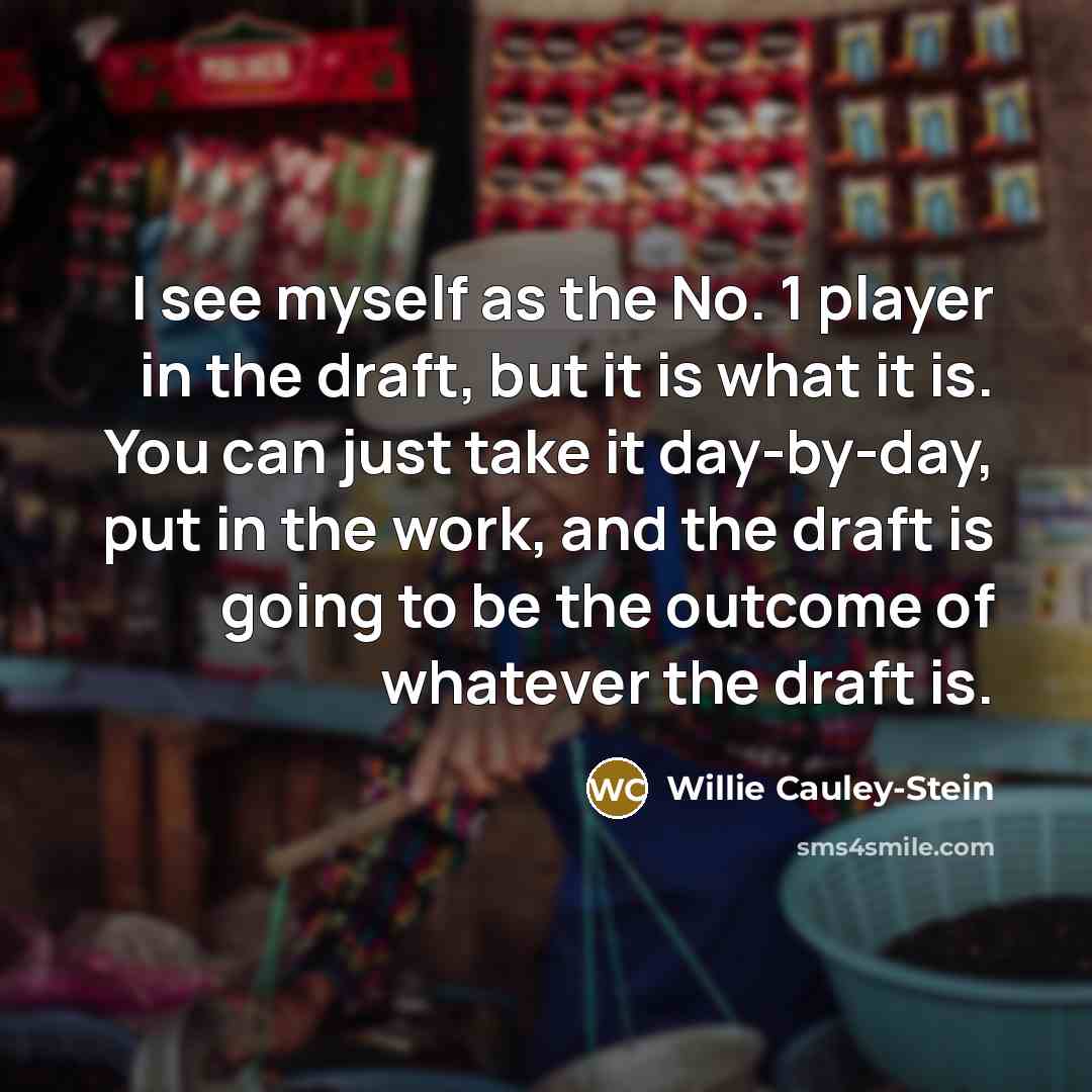 “I see myself as the No. 1 player in the…” quote by Willie Cauley-Stein