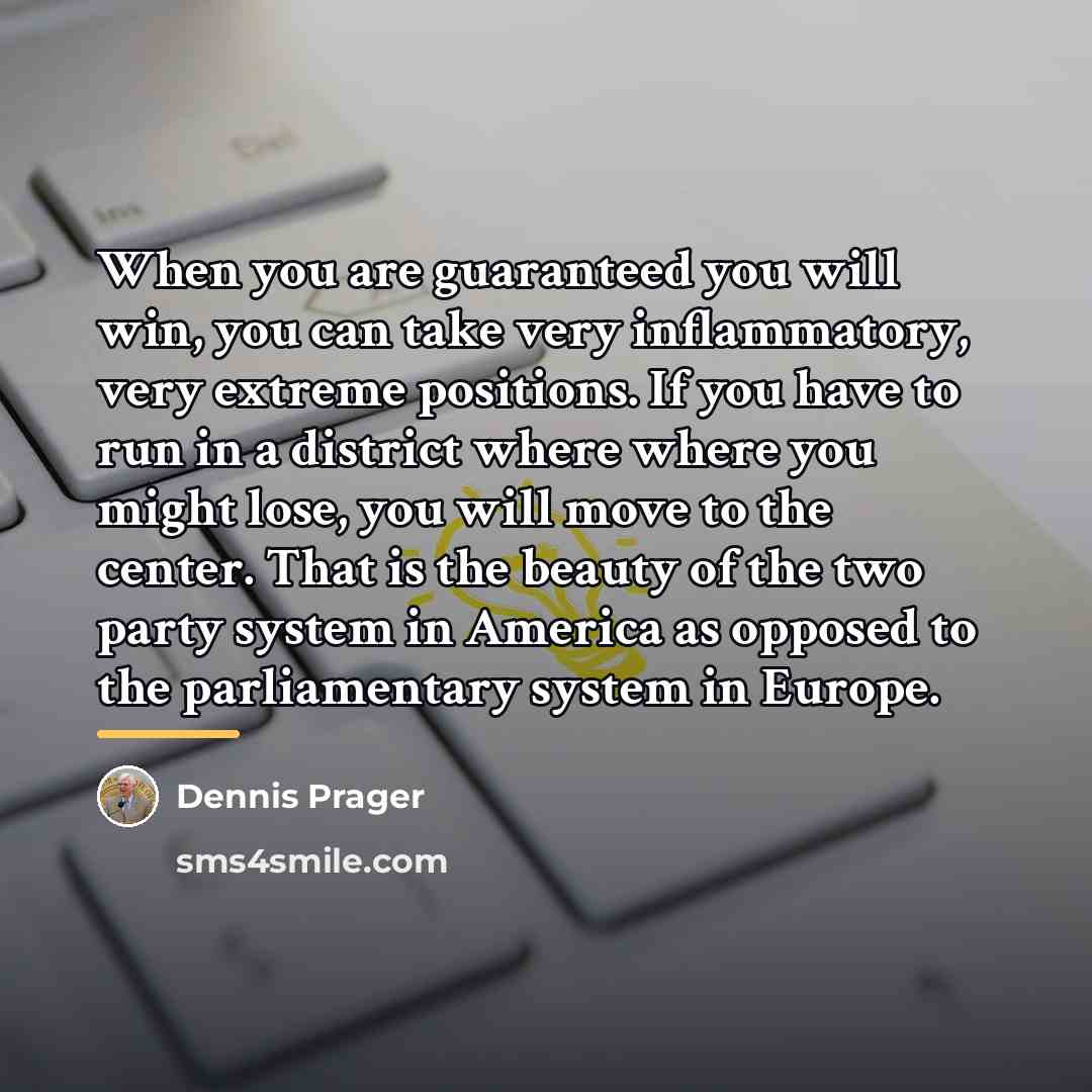 “When you are guaranteed you will win, you can take…” quote by Dennis Prager