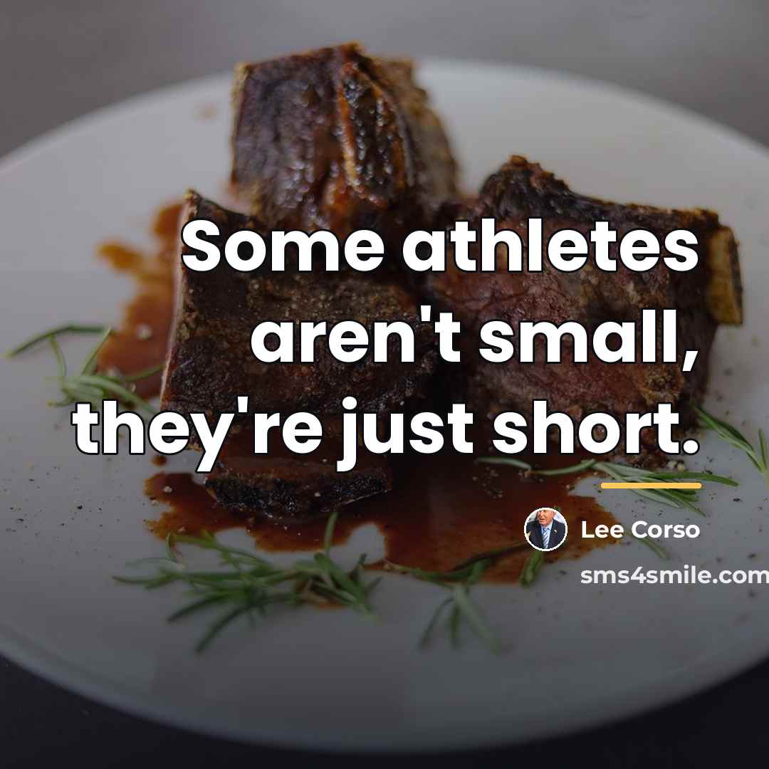 “Some athletes aren't small, they're just short.…” quote by Lee Corso