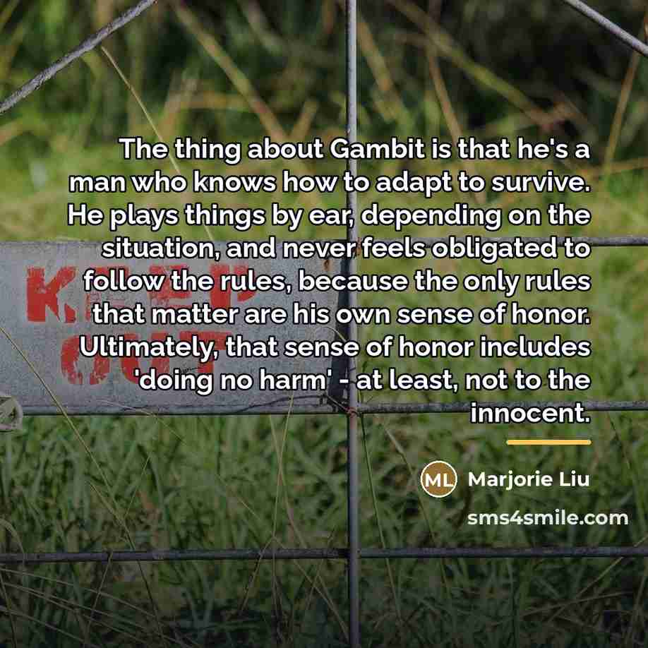 “The thing about Gambit is that he's a man who…” quote by Marjorie Liu