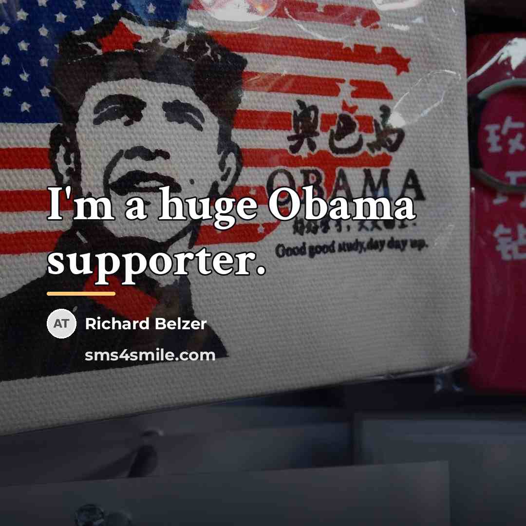 “I'm a huge Obama supporter.…” quote by Richard Belzer