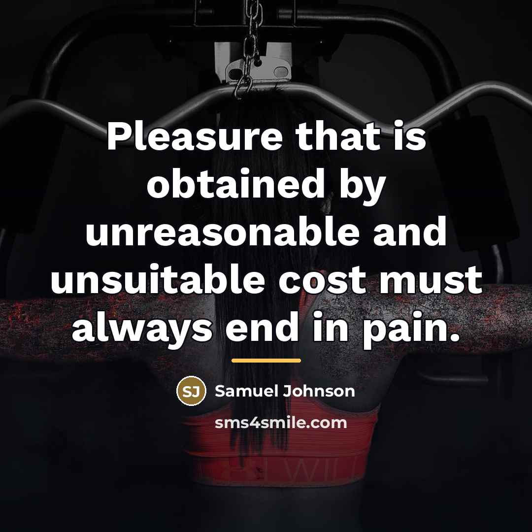 “Pleasure that is obtained by unreasonable and unsuitable cost must…” quote by Samuel Johnson