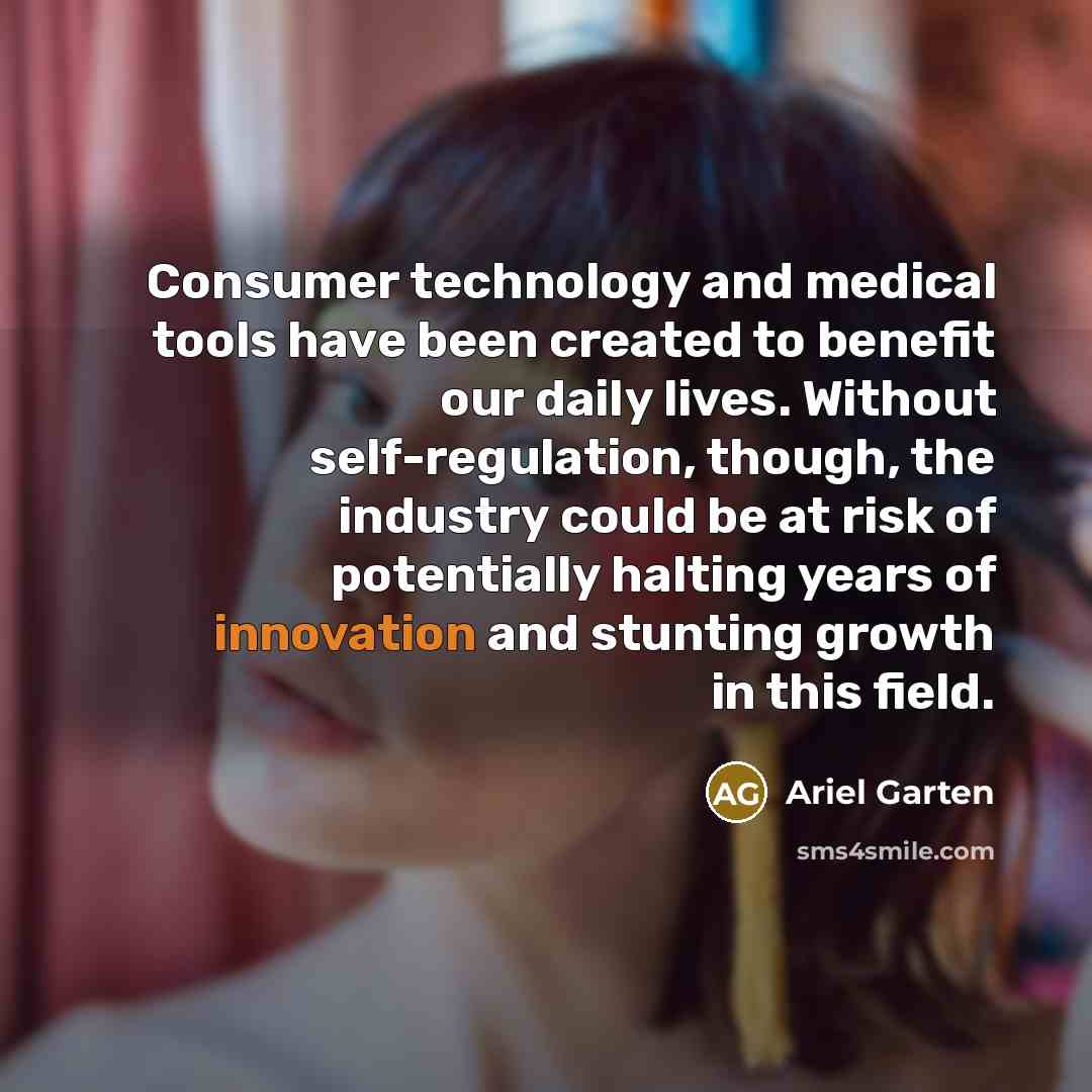“Consumer technology and medical tools have been created to benefit…” quote by Ariel Garten