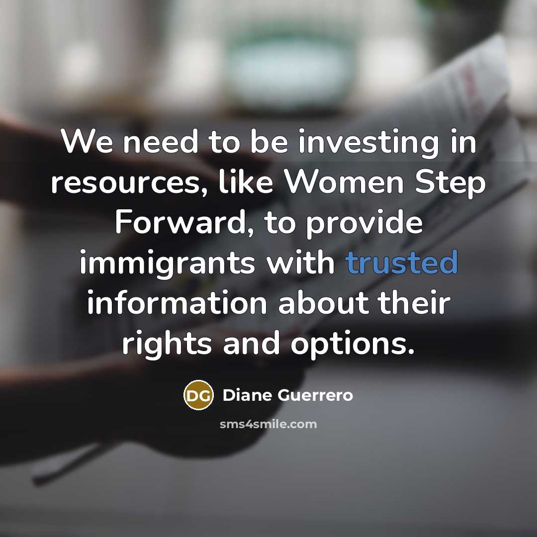 “We need to be investing in resources, like Women Step…” quote by Diane Guerrero