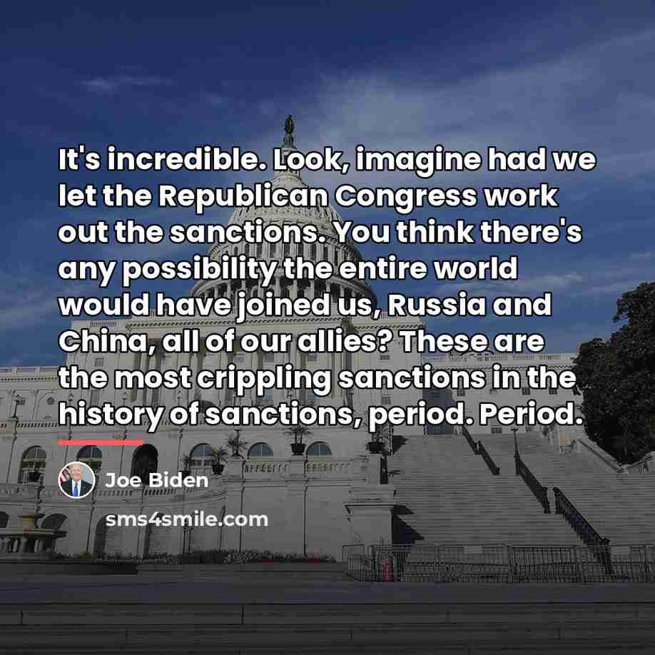 “It's incredible. Look, imagine had we let the Republican Congress…” quote by Joe Biden