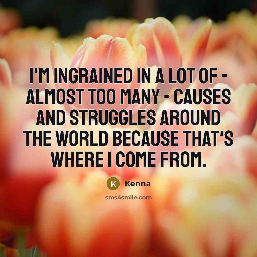 “I'm ingrained in a lot of - almost too many…” quote by Kenna