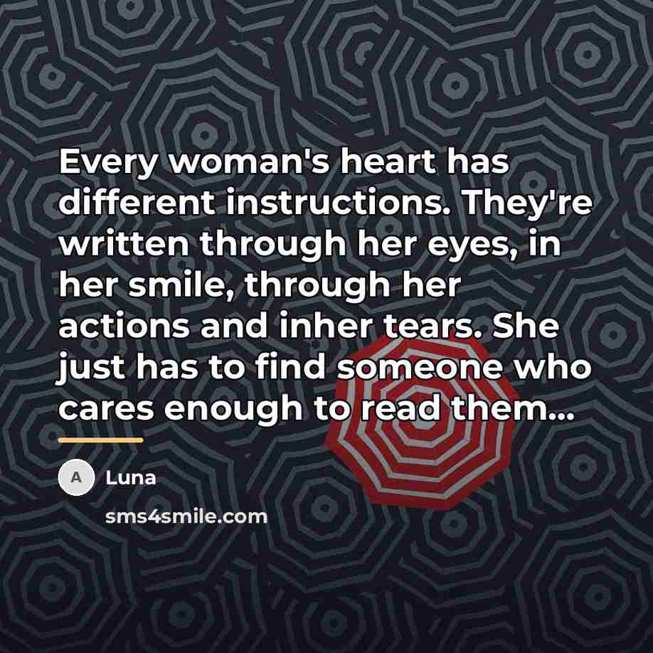 “Every woman's heart has different instructions. They're written through her…” quote by Luna