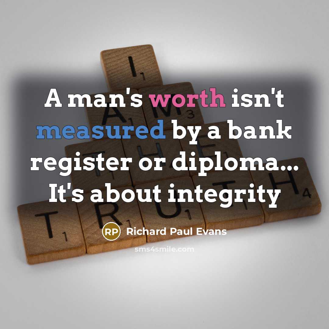 “A man's worth isn't measured by a bank register or…” quote by Richard Paul Evans