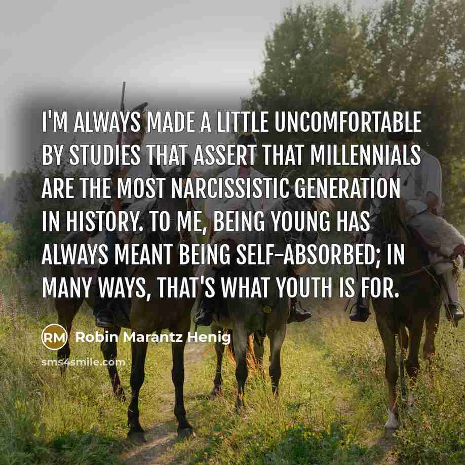 “I'm always made a little uncomfortable by studies that assert…” quote by Robin Marantz Henig