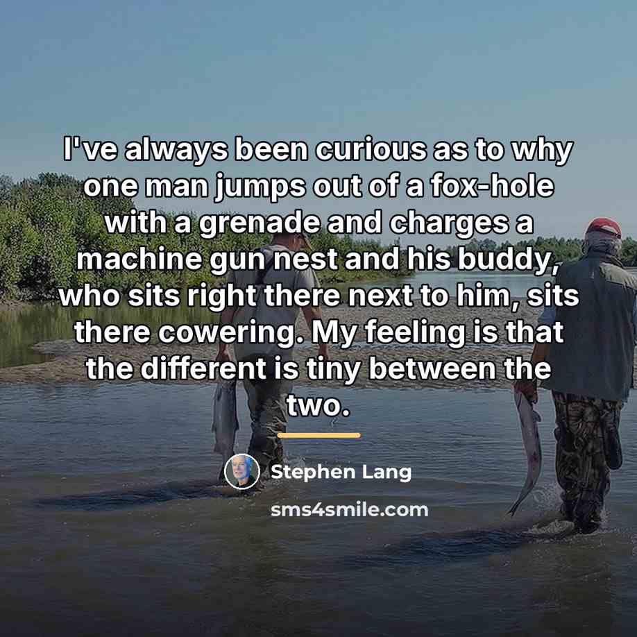 “I've always been curious as to why one man jumps…” quote by Stephen Lang