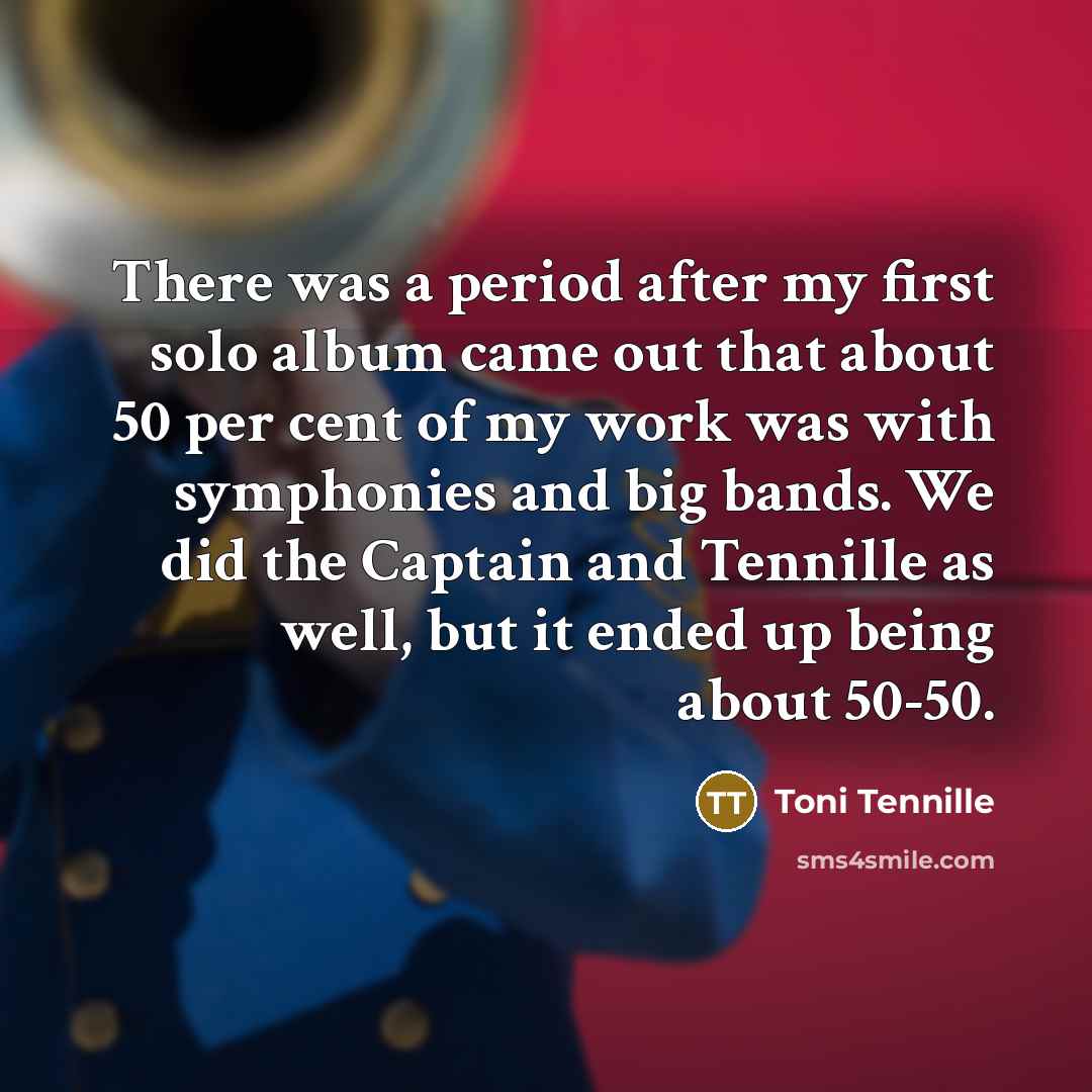 “There was a period after my first solo album came…” quote by Toni Tennille
