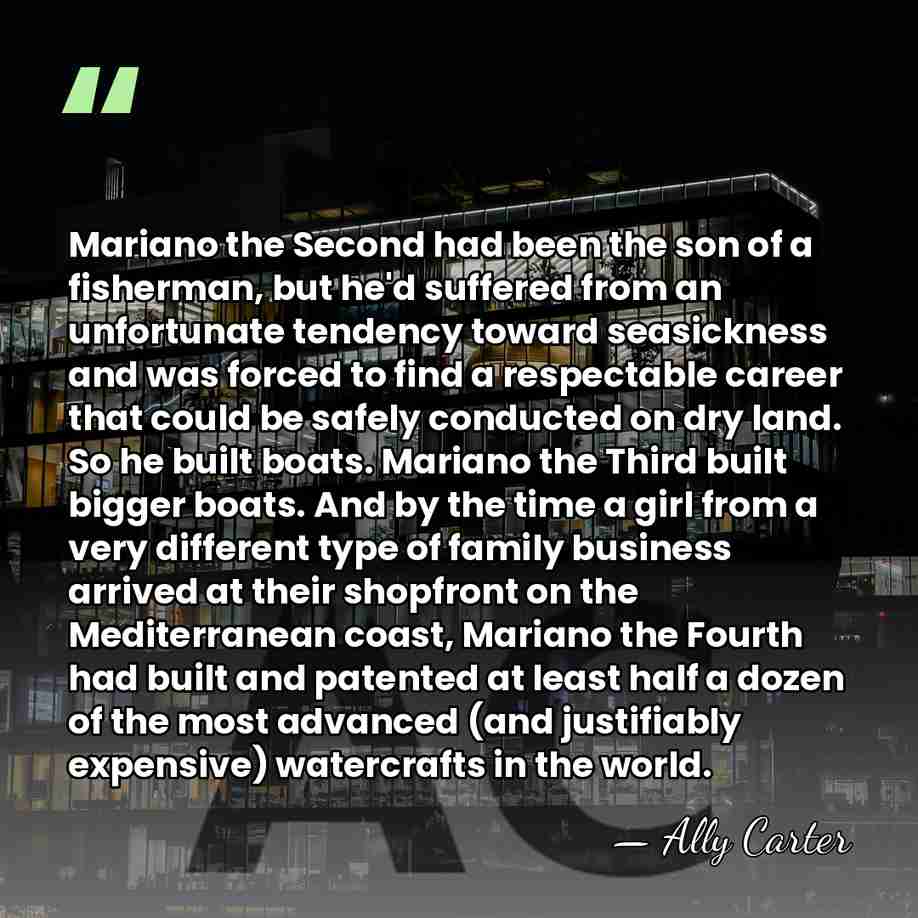 Mariano the Second had been the son of a fisherman, but he'd&hellip; - Ally Carter