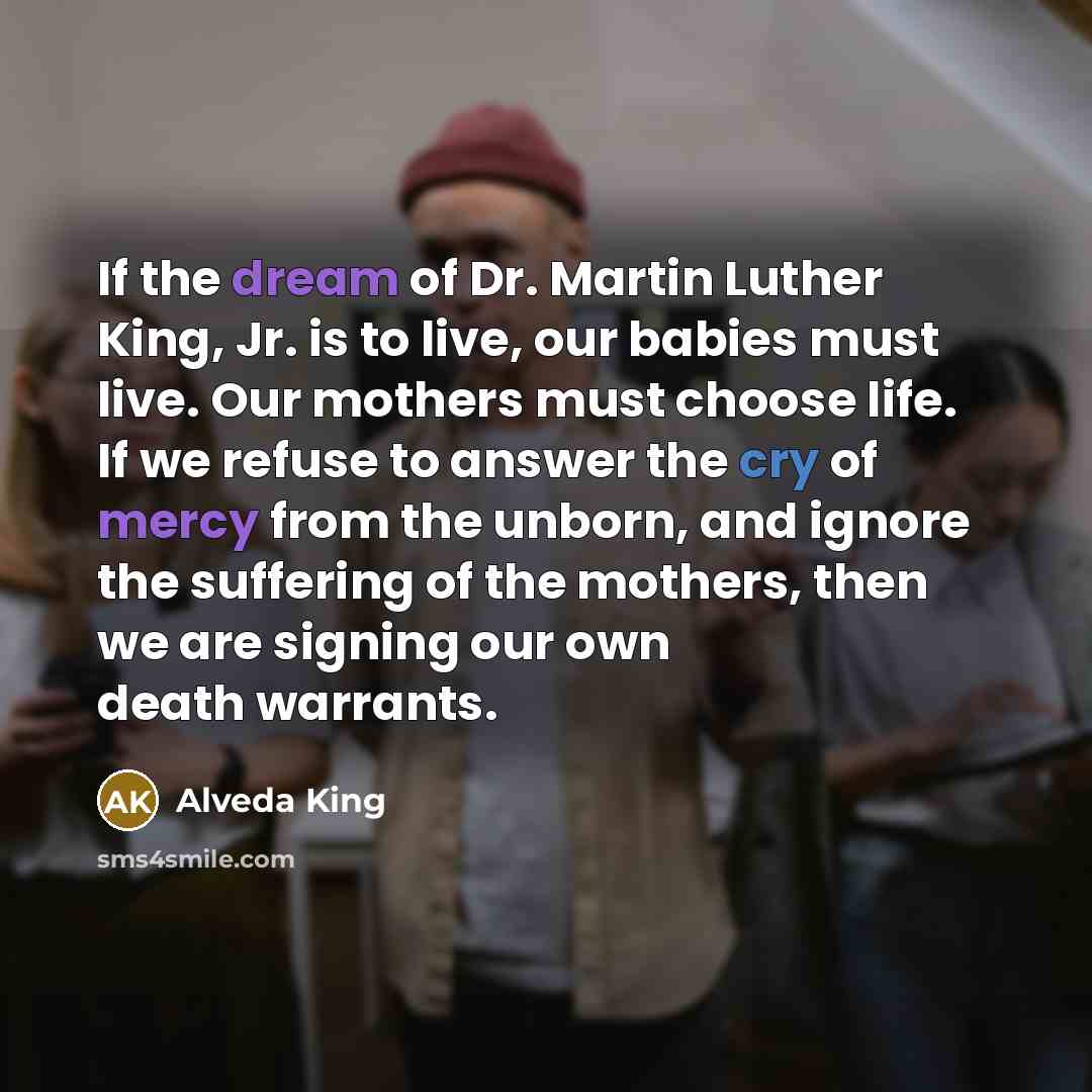 “If the dream of Dr. Martin Luther King, Jr. is…” quote by Alveda King