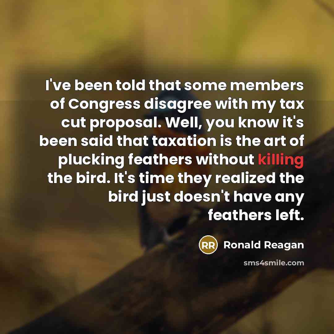 “I've been told that some members of Congress disagree with…” quote by Ronald Reagan