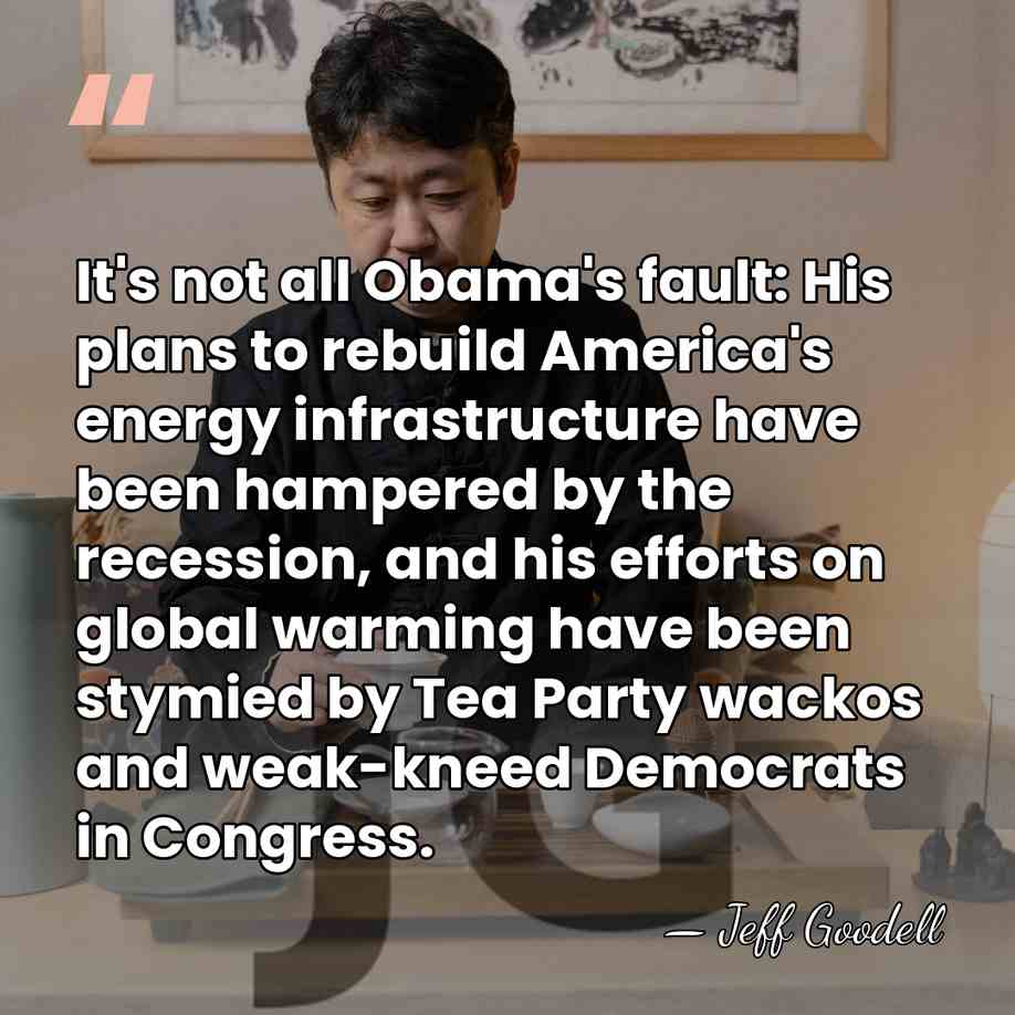 It's not all Obama's fault: His plans to rebuild America's energy infrastructure&hellip; - Jeff Goodell