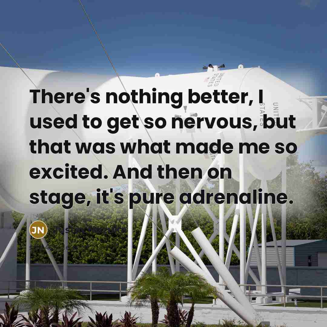 “There's nothing better, I used to get so nervous, but…” quote by Justin Nozuka