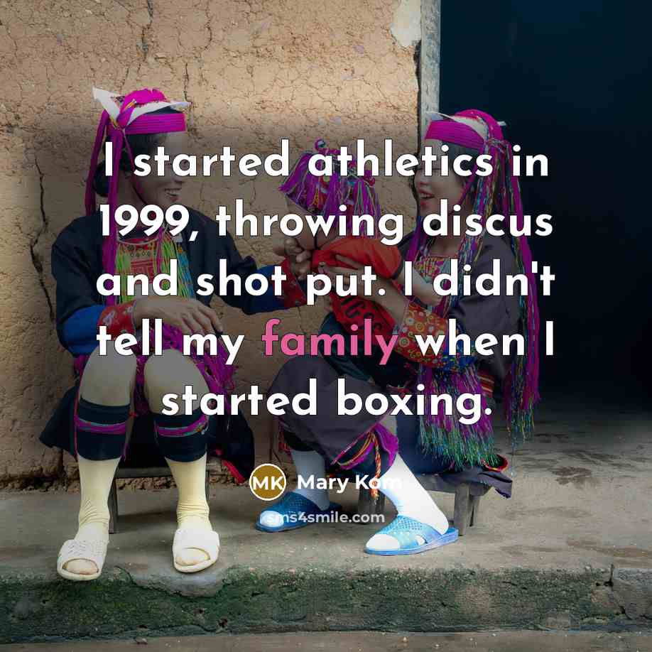 “I started athletics in 1999, throwing discus and shot put.…” quote by Mary Kom