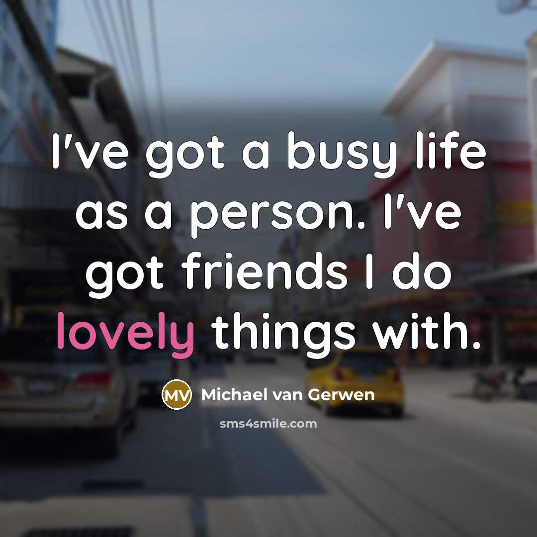 “I've got a busy life as a person. I've got…” quote by Michael van Gerwen