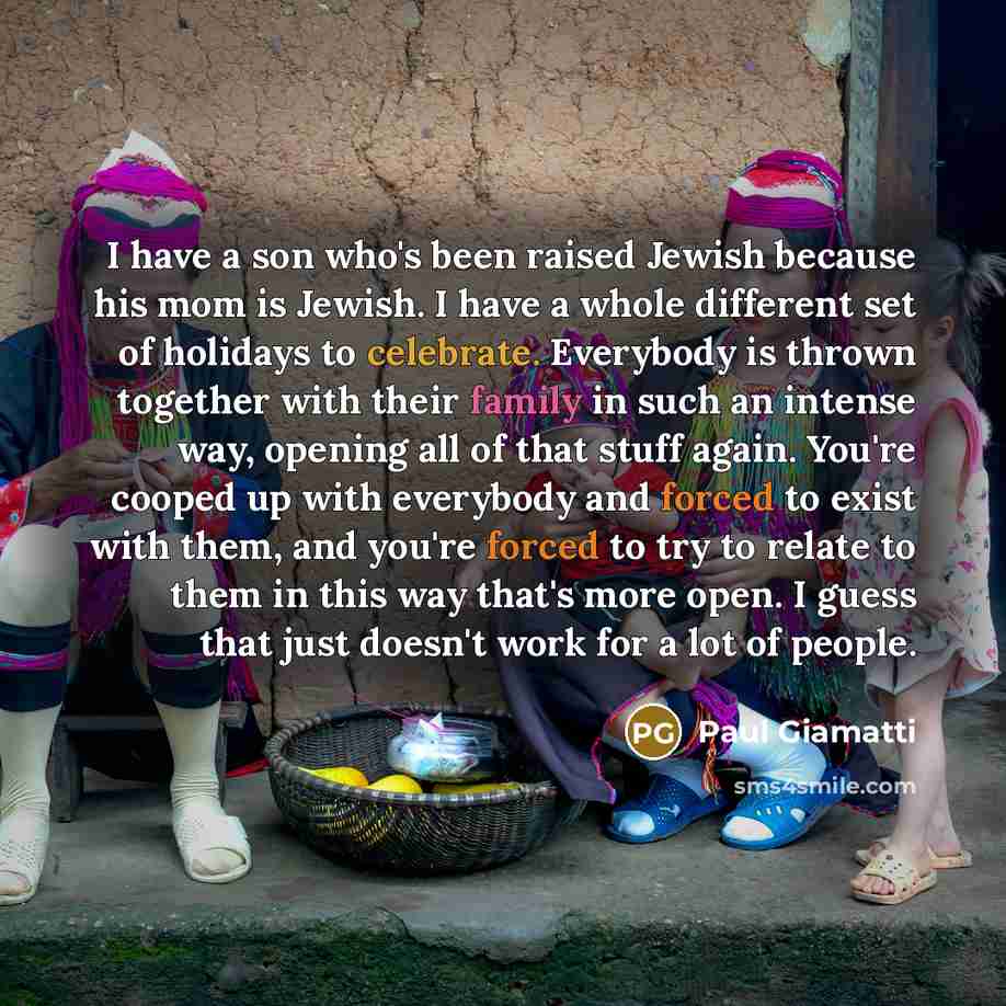“I have a son who's been raised Jewish because his…” quote by Paul Giamatti