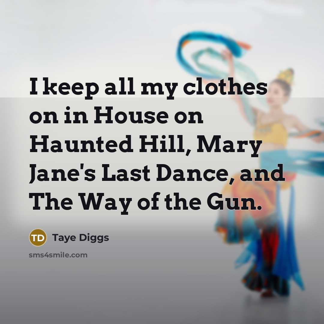 “I keep all my clothes on in House on Haunted…” quote by Taye Diggs