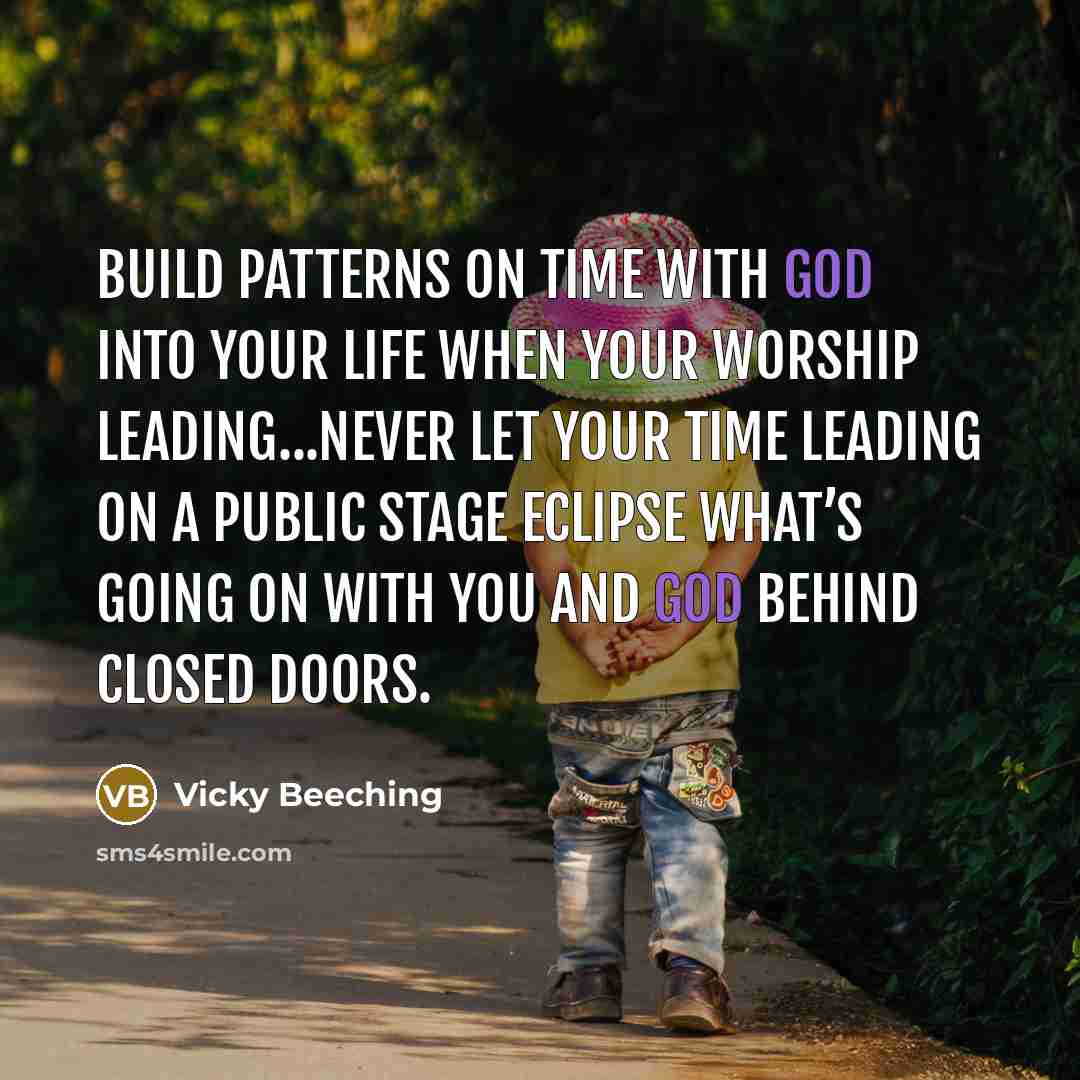 “Build patterns on time with God into your life when…” quote by Vicky Beeching