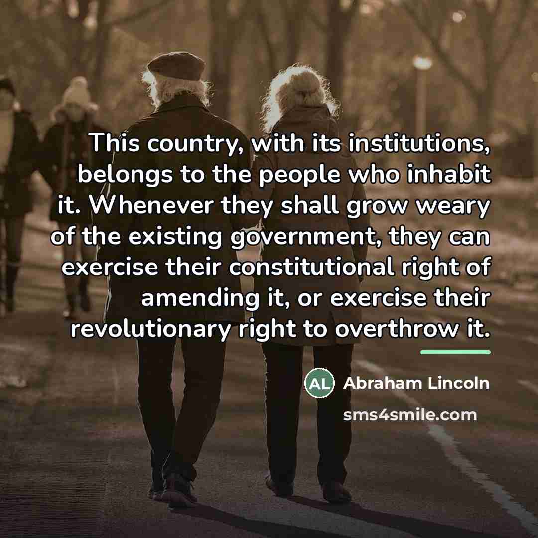 “This country, with its institutions, belongs to the people who…” quote by Abraham Lincoln