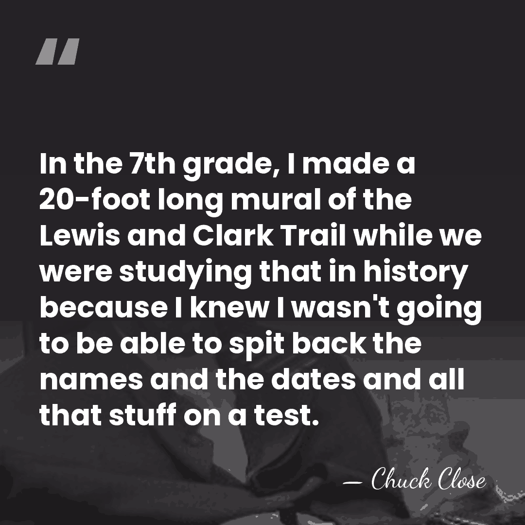In the 7th grade, I made a 20-foot long mural of the&hellip; - Chuck Close