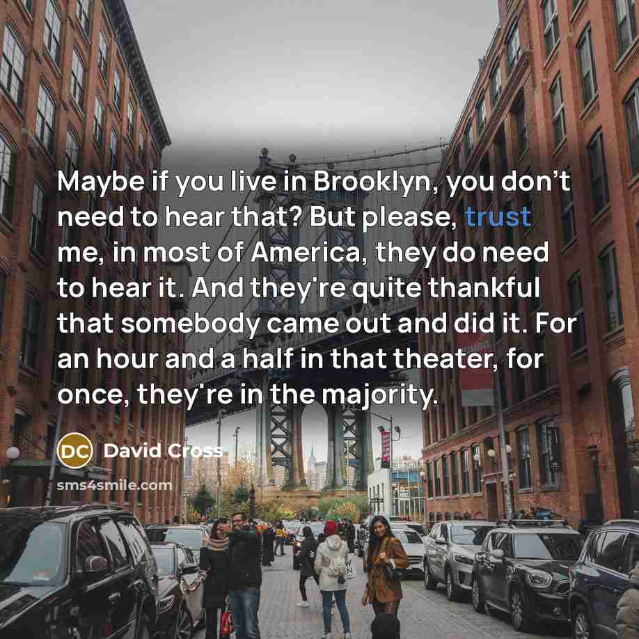“Maybe if you live in Brooklyn, you don't need to…” quote by David Cross