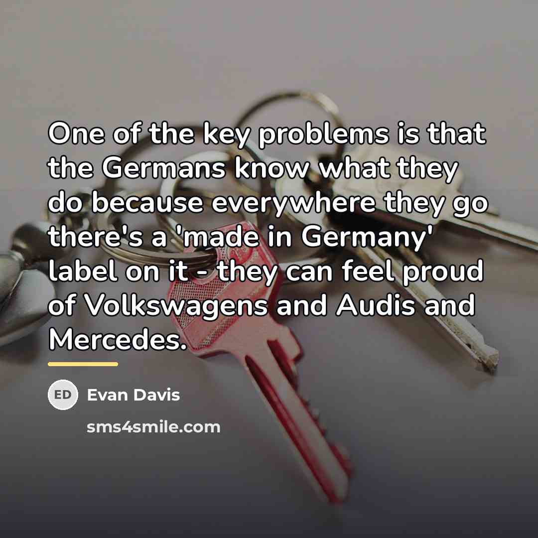 “One of the key problems is that the Germans know…” quote by Evan Davis