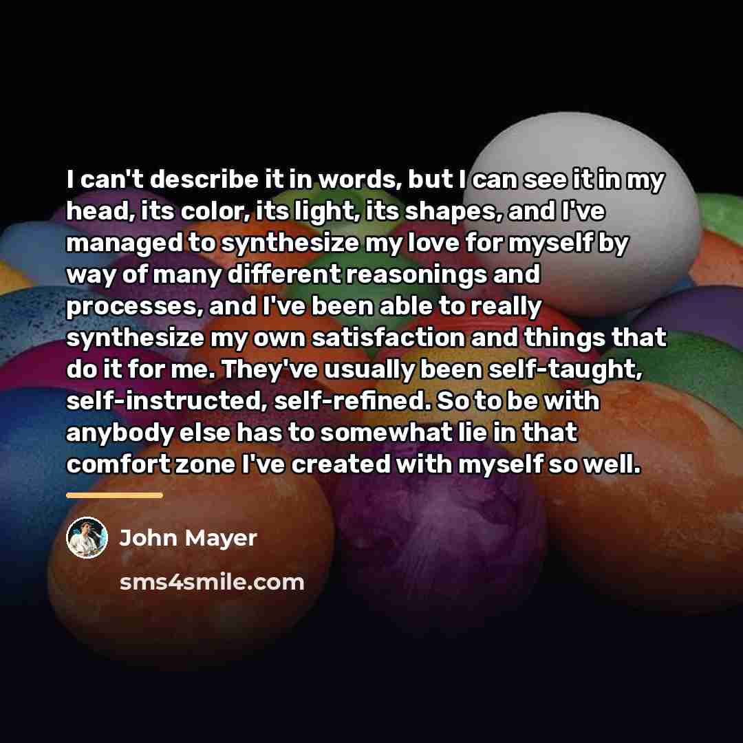 “I can't describe it in words, but I can see…” quote by John Mayer