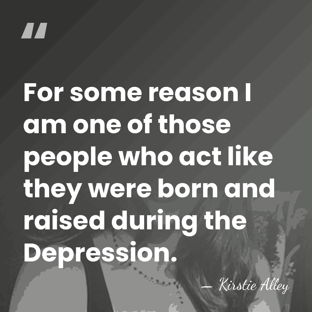 For some reason I am one of those people who act like&hellip; - Kirstie Alley