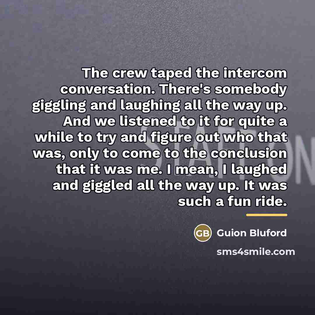 “The crew taped the intercom conversation. There's somebody giggling and…” quote by Guion Bluford