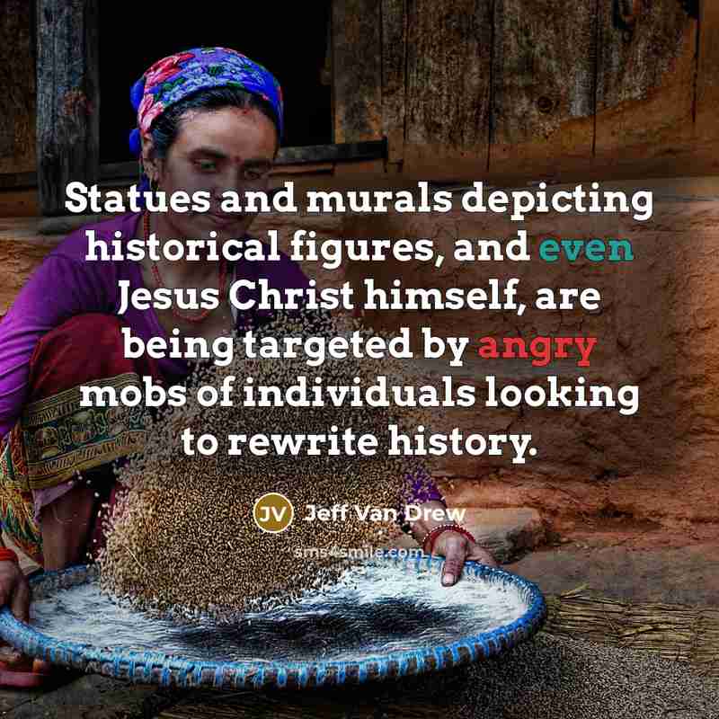 “Statues and murals depicting historical figures, and even Jesus Christ…” quote by Jeff Van Drew