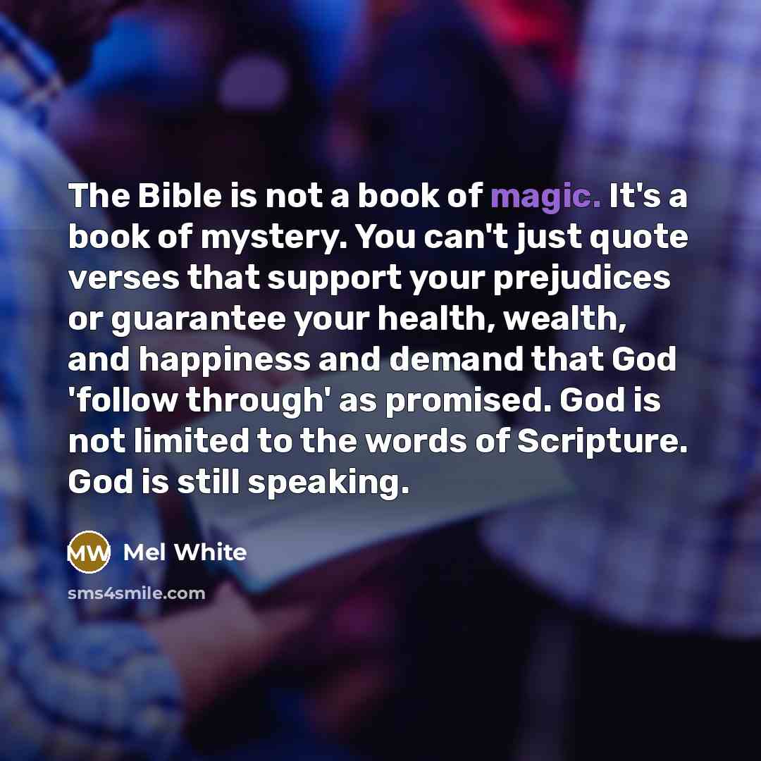 “The Bible is not a book of magic. It's a…” quote by Mel White