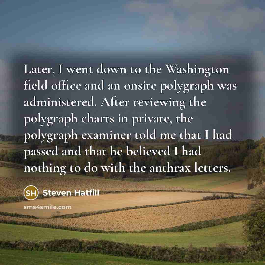 “Later, I went down to the Washington field office and…” quote by Steven Hatfill