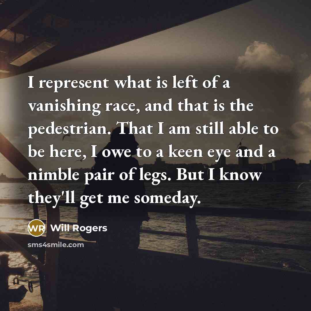 “I represent what is left of a vanishing race, and…” quote by Will Rogers